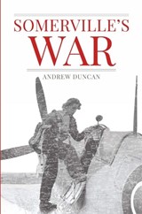 Somerville's War - Andrew Duncan - 9781527244504