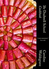 The Dudwell School Cookbook - Caroline Waldegrave - 9781527256439