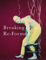 Bre Breaking Form: Re-Formed -  - 9781527260795