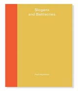 Slogans & Battlecries - Paul Shepheard - 9781527269163