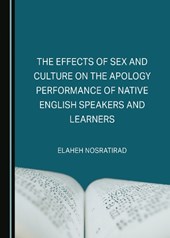 The Effects of Sex and Culture on the Apology Performance of Native English Speakers and Learners