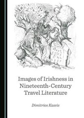 Images of Irishness in Nineteenth-Century Travel Literature