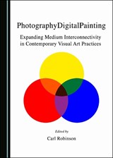 PhotographyDigitalPainting - Carl Robinson - 9781527555976