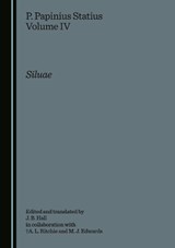 P. Papinius Statius Volume IV: Siluae - Mike J. Edwards - 9781527572843