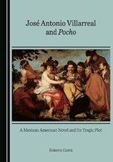 José Antonio Villarreal and Pocho - Roberto Cantú - 9781527588769