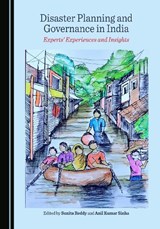 Disaster Planning and Governance in India -  - 9781527591950