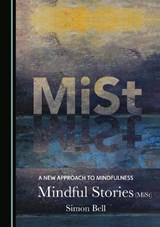 A New Approach to Mindfulness - Simon Bell - 9781527597037