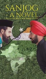 Sanjog - A Novel - Dr Reeta M K SingH - 9781528908672