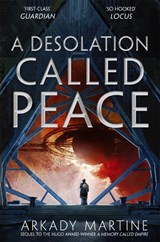 A Desolation Called Peace - Arkady Martine - 9781529001648