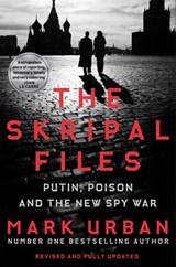 The Skripal Files - Mark Urban - 9781529006902