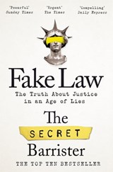 Fake Law - The Secret Barrister - 9781529009965