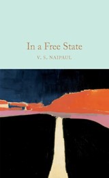 In a Free State - V.S. Naipaul - 9781529013030