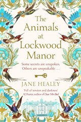 The Animals at Lockwood Manor - Jane Healey - 9781529014198