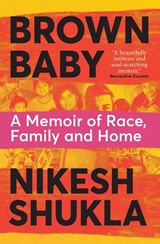 Brown Baby - Nikesh Shukla - 9781529033373