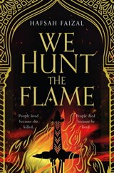 We Hunt the Flame - Hafsah Faizal - 9781529034103