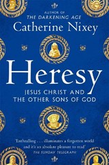 Heresy - Catherine Nixey - 9781529040395