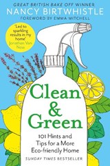 Clean & Green - Nancy Birtwhistle - 9781529049749