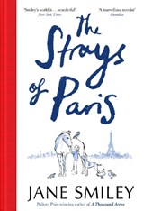 The Strays of Paris - Jane Smiley - 9781529052985