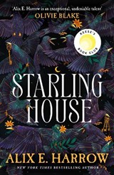 Starling House - Alix E. Harrow - 9781529061130