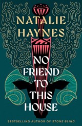 No Friend to This House - Natalie Haynes - 9781529061550