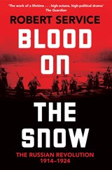 Blood on the Snow - Robert Service - 9781529065855