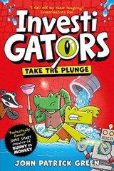 Investigators: Take the Plunge - John Patrick Green - 9781529066067