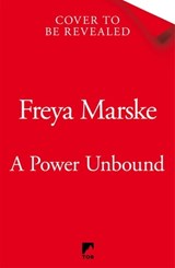A Power Unbound - Freya Marske - 9781529081015