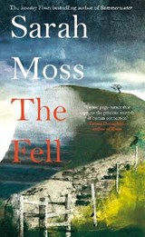 The Fell - MOSS,  Sarah - 9781529085440