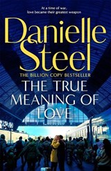 The True Meaning of Love - Danielle Steel - 9781529086263