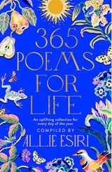 365 Poems for Life - Allie Esiri - 9781529088397