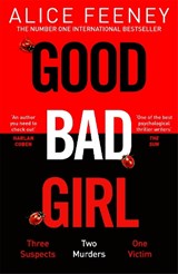 Good Bad Girl - Alice Feeney - 9781529090277
