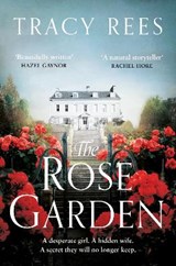 The Rose Garden - REES,  Tracy - 9781529091465