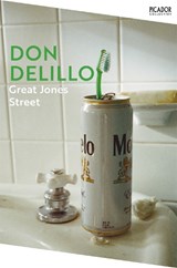 Great Jones Street - Don DeLillo - 9781529094039