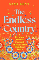 The Endless Country - Sami Kent - 9781529099263