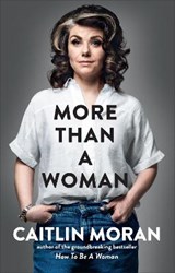 More Than a Woman - Caitlin Moran - 9781529102765