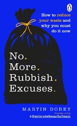 No More Rubbish Excuses - Martin Dorey - 9781529105728