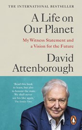 A life on our planet: my witness statement and a vision of our future