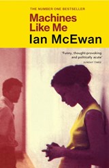 Machines like me | Ian McEwan | 