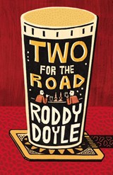 Two for the Road - Roddy Doyle - 9781529112269