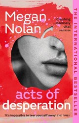 Acts of Desperation - Megan Nolan - 9781529113013