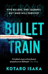 Bullet Train - Kotaro Isaka - 9781529113396