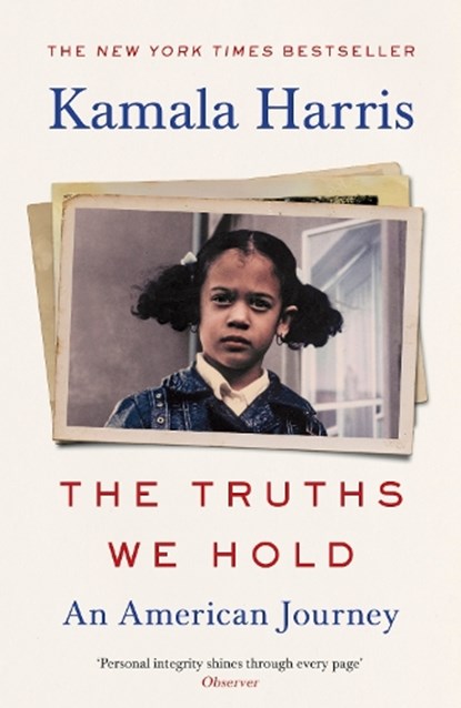 The Truths We Hold, Kamala Harris - Paperback - 9781529114461