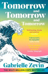 Tomorrow, and Tomorrow, and Tomorrow - Gabrielle Zevin - 9781529115543