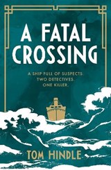 A Fatal Crossing - HINDLE,  Tom - 9781529135695