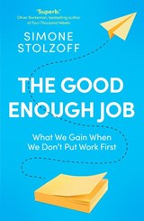 The Good Enough Job - Simone Stolzoff - 9781529146301