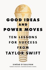 Good Ideas and Power Moves - Sinead O’Sullivan - 9781529146882