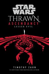 Star Wars: Thrawn Ascendancy: Lesser Evil - Timothy Zahn - 9781529150100