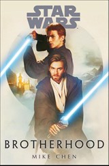Star Wars: Brotherhood - Mike Chen - 9781529150223