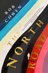 The North Road - Rob Cowen - 9781529152449