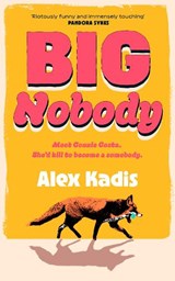 Big Nobody - Alex Kadis - 9781529155310